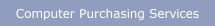 Computer Purchasing Services